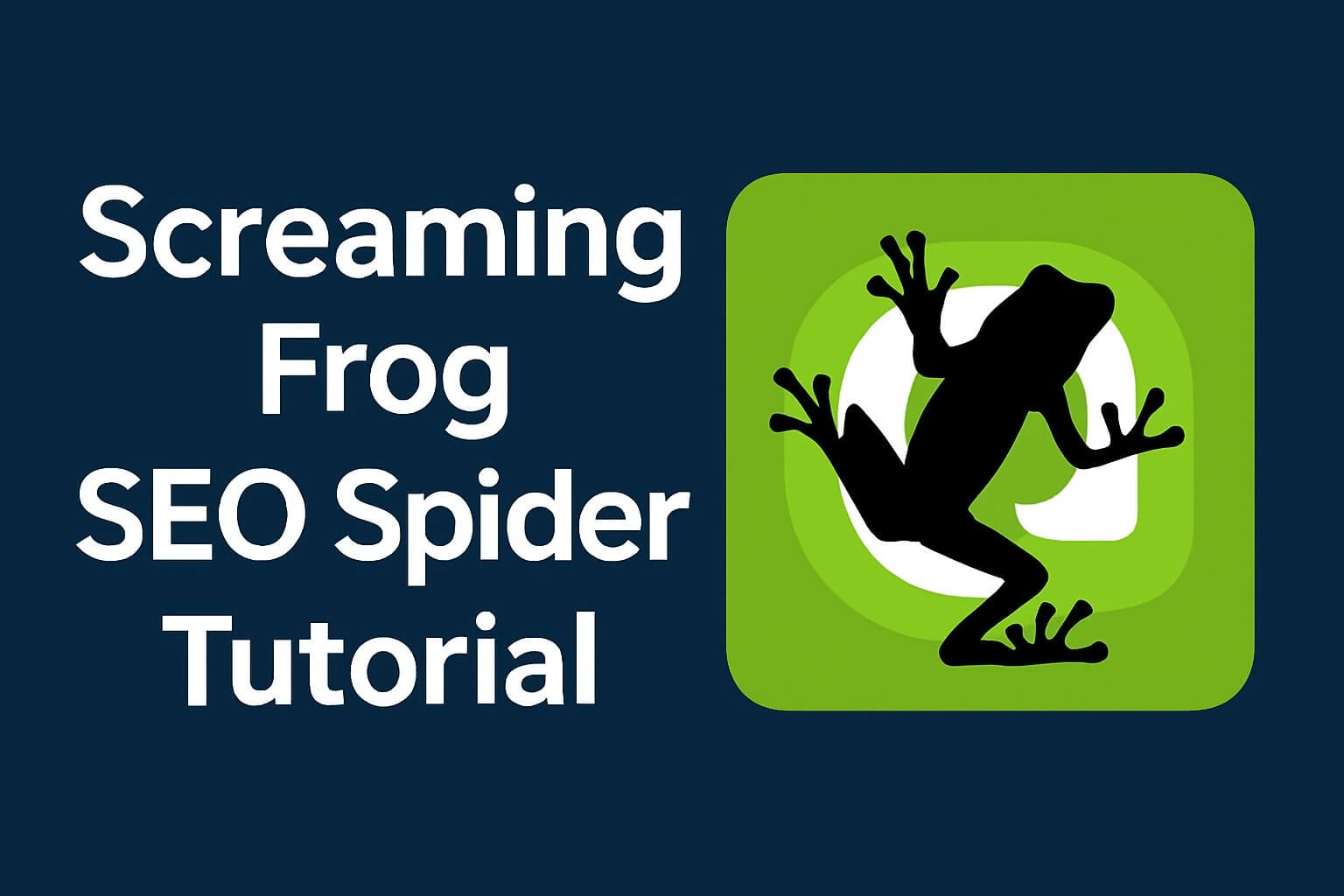 Screaming Frog 教程：如何用 SEO Spider 检查网站结构与错误页面